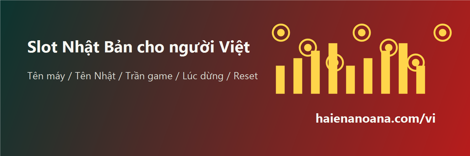 Slot Nhat Ban Cho Nguoi Viet banner